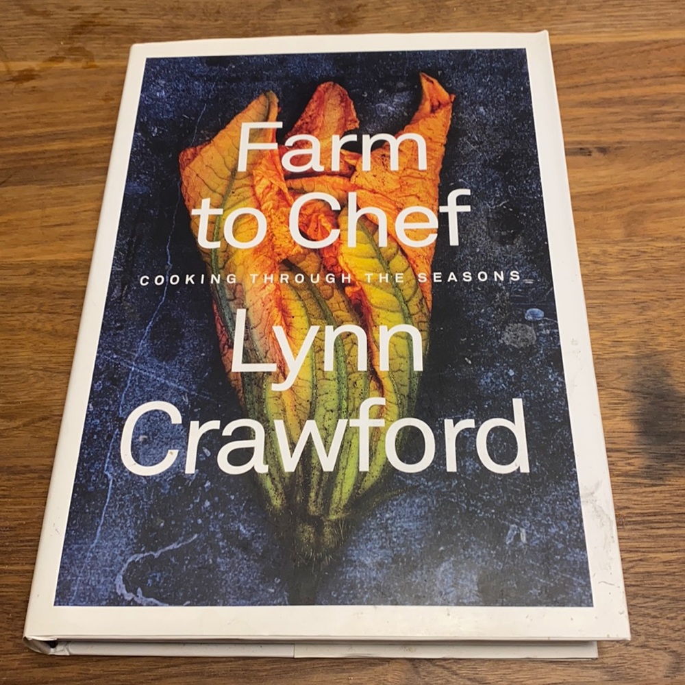 Farm to Chef cookbook by Lynn Crawford